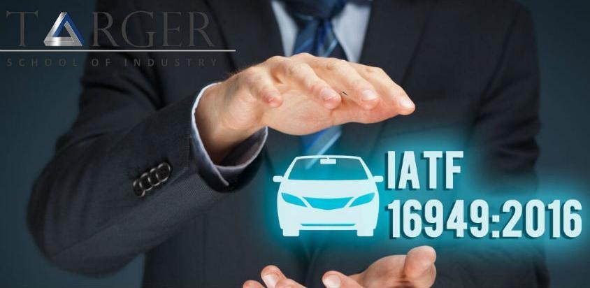 Targer SOI trening: IATF 16949:2016 - Osnove i zahtjevi standarda
