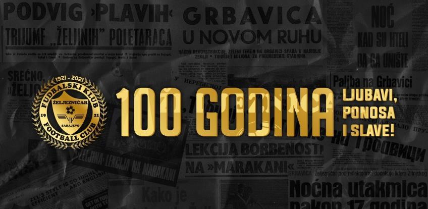 Fudbalski klub Željezničar: 100. rođendan Gospodina