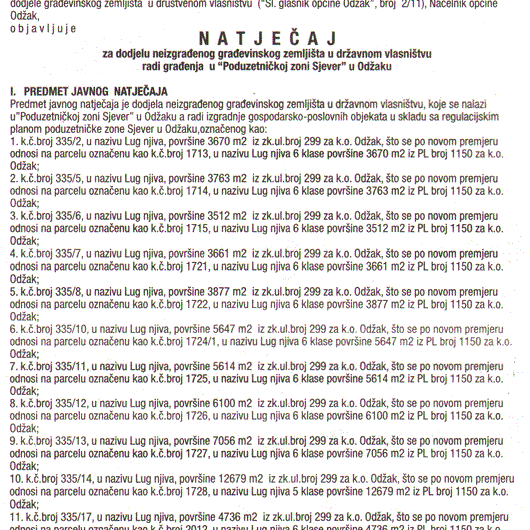 DODJELA NEIZGRAĐENOG GRAĐEVINSKOG ZEMLJIŠTA U DRŽAVNOM VLASNIŠTVU RADI GRAĐENJA U PODUZETNIČKOJ ZONI SJEVER U ODŽAKU - Općina Odžak