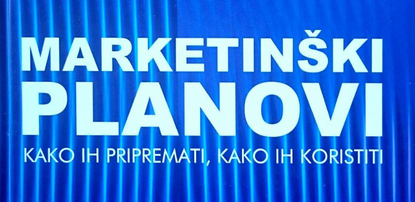 Marketinški planovi: Kako ih pripremati, kako ih koristiti