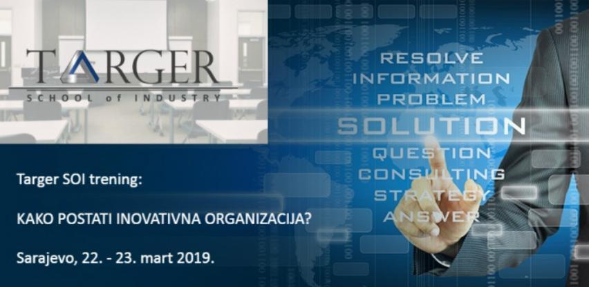 Targer SOI trening: Kako postati inovativna organizacija?