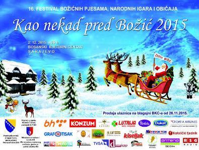 Festival "Kao nekad pred Božić 2015" 2. prosinca u sarajevskom BKC-u