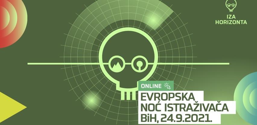 Evropska noć istraživača BiH u 2021. godini Iza horizonta nagrađuje!