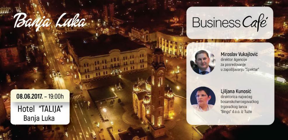 2. banjalučki Business café: Kako pronaći i zadržati vrhunske zaposlenike