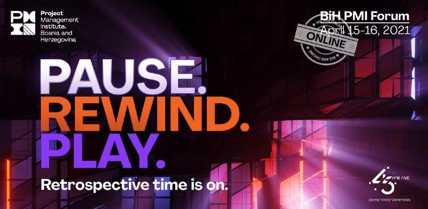 Uspješno završen prvi dan drugog BiH PMI Foruma "Pause. Rewind. Play. Retrospective time is on"