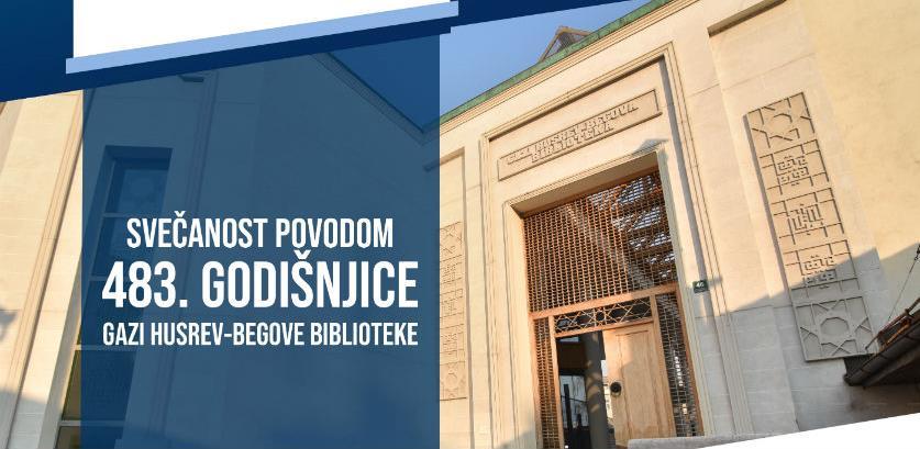 Gazi Husrev-begova biblioteka obilježava 483. godišnjicu