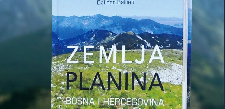 Ljepota i osobitosti bh. planina u knjizi 'Zemlja planina'