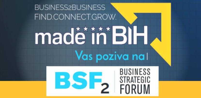 Bussines strategic forum – Made in BiH sutra u Tuzli