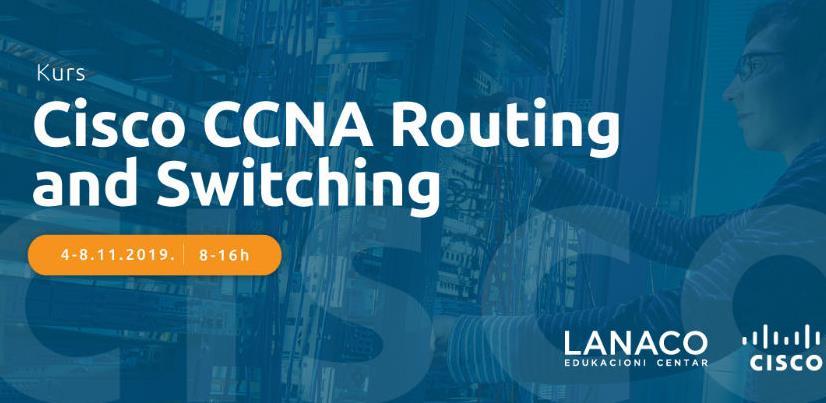 Početak kursa CCNA Routing and Switching