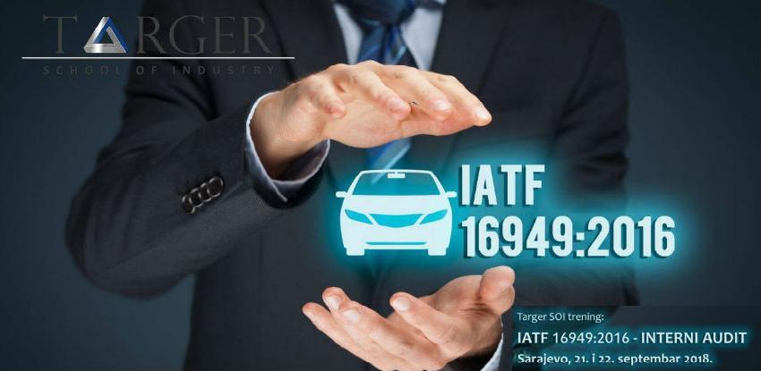 Targer SOI trening: IATF 16949:2016 – Interni audit