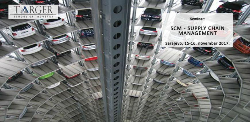 Targer SOI seminar: SCM - Supply Chain Management (Osnove)