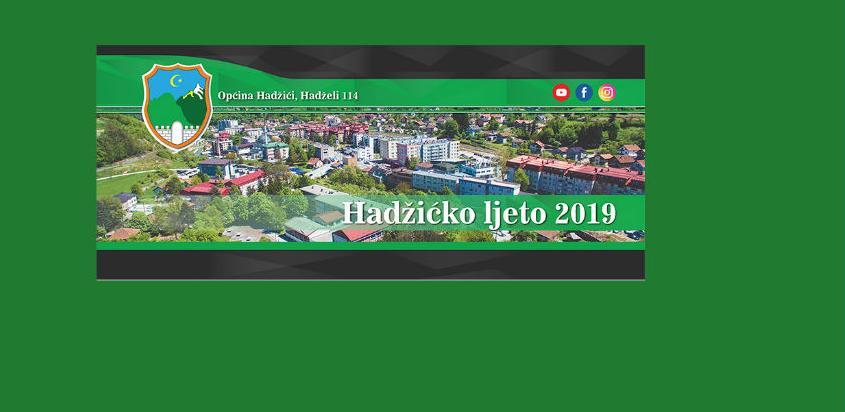 Sutra otvaranje 13. kulturno-zabavne manifestacije "Hadžićko ljeto"