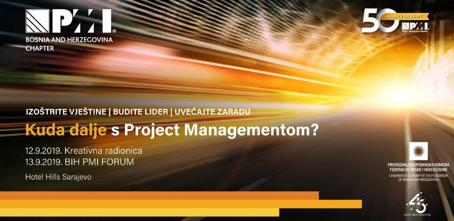 Učestvujte na PMI BiH Forumu i saznajte kuda dalje sa Project Managementom