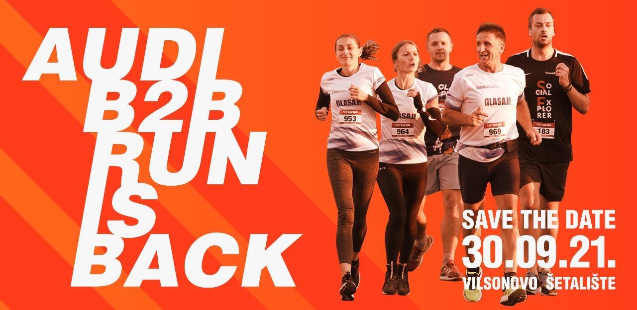 AUDI B2B RUN – Ponovo trčimo zajedno, ponovo slavimo zajedno 30. septembra 2021. u Sarajevu