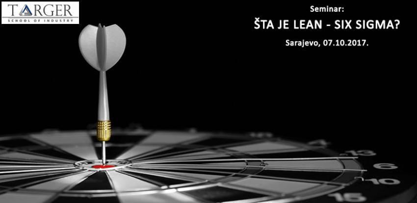 Targer SOI seminar: Šta je Lean – Six Sigma?
