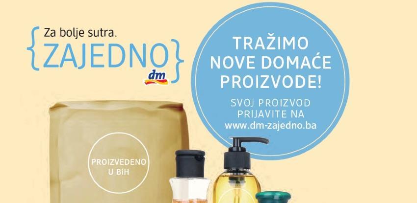 Poziv domaćim proizvođačima da prijave proizvode na dm inicijativu {ZAJEDNO}