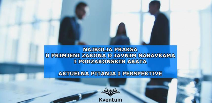 Primjena zakona o javnim nabavkama i podzakonskih akata - aktuelna pitanja