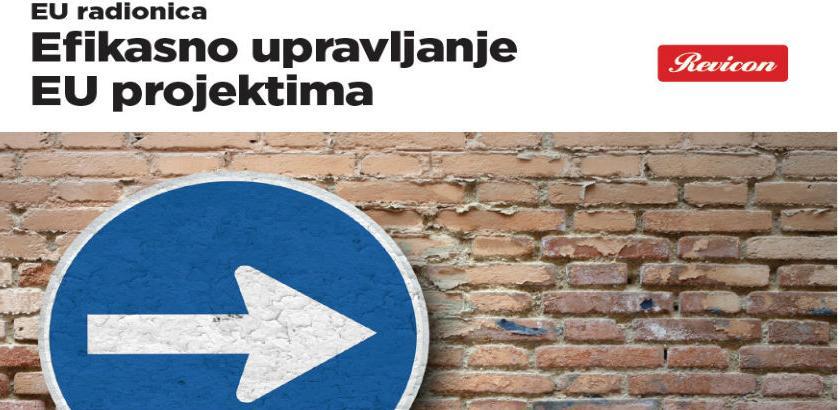 EU radionica: Efikasno upravljanje EU projektima