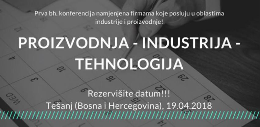 Prva bh. stručna konferencija namijenjena industrijskim i proizvodnim firmama