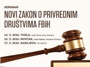 Seminar: Novi Zakon o privrednim društvima FBiH