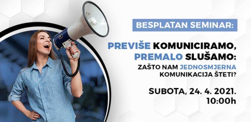 Besplatni seminar: Zašto nam jednosmjerna komunikacija šteti?
