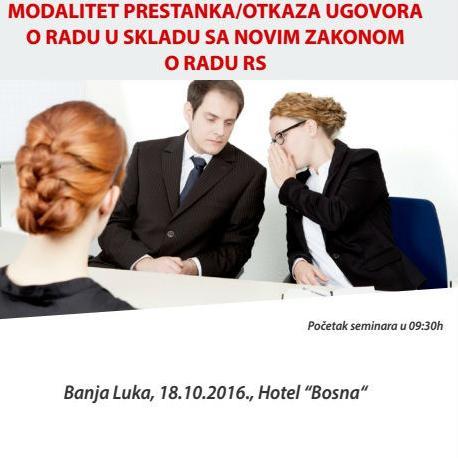 Seminar u Banjoj Luci: Modaliteti prestanka Ugovora o radu