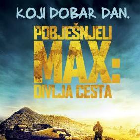 "Pobješnjeli Max: Divlja cesta" na programu Multiplexa Ekran Zenica