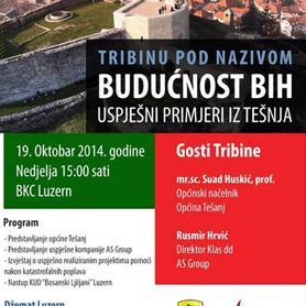 Tribina: "Budućnost BiH - uspješni primjeri iz Tešnja"