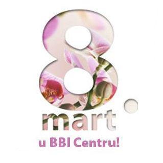 8. mart u BBI Centru