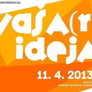Konferencija: Vaša(r) ideja 11. aprila u Sarajevu