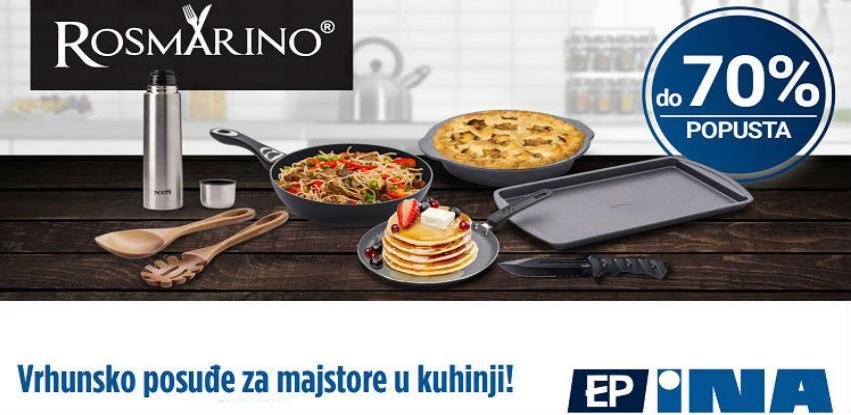 Za sve majstore u kuhinji Rosmarino posuđe po super cijeni