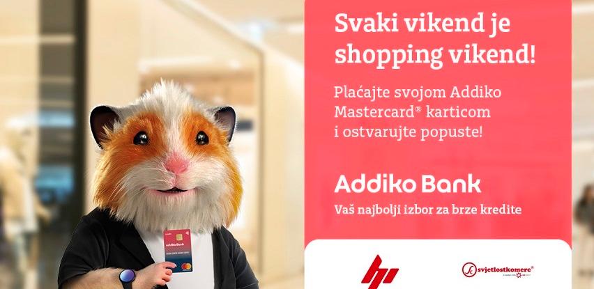 shopping vikend Addiko bank