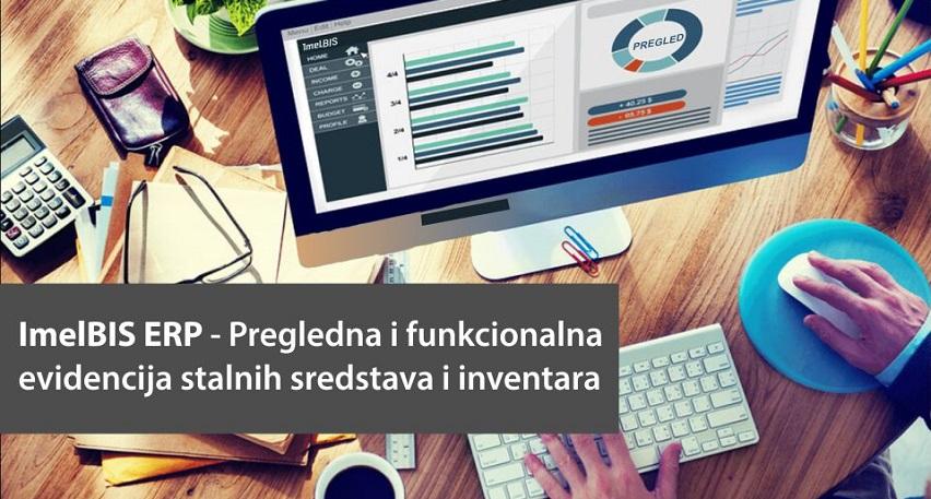 Pregledna i funkcionalna evidencija stalnih sredstava kroz ImelBIS ERP