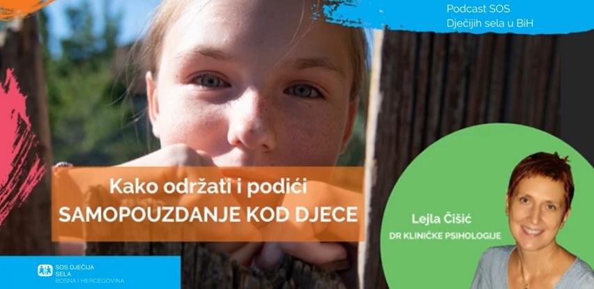 sos dječija sela bih podcast samopouzdanje kod djece