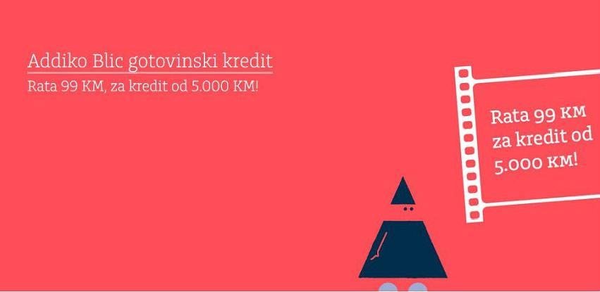 Podignite 5.000 KM u Addiko banci uz mjesečnu ratu od samo 99 KM!