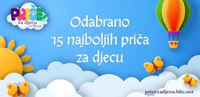 Odabrano 15 najboljih priča za djecu