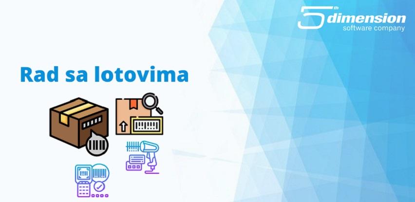 5th Dimension Rad sa lotovima