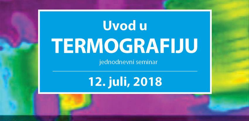 Seminar: Uvod u termografiju - pogled u nevidljivo