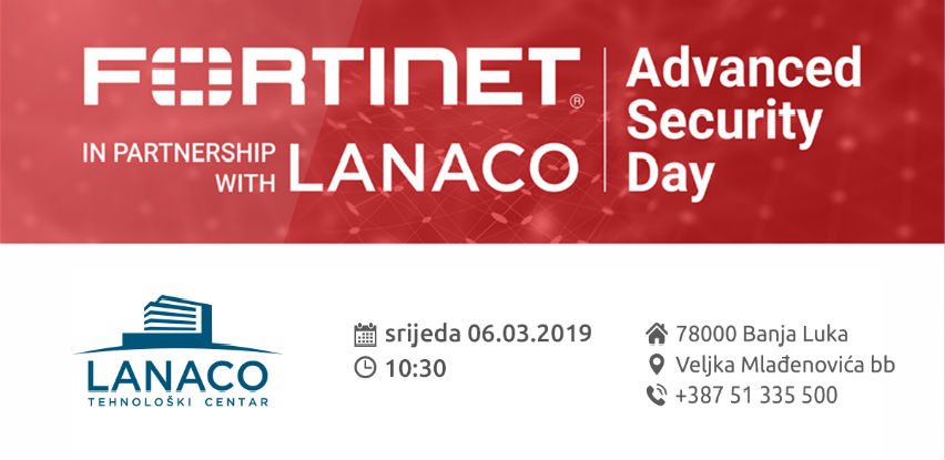 Fortinet i LANACO organizuju Advanced Security Day
