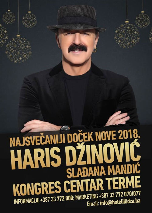 Dočekajte 2018. godinu uz Harisa Džinovića i Slađanu Mandić