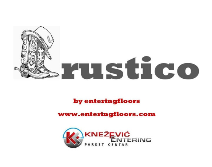 Nova kolekcija drvenih podova 'Rustico by enteringfloors'