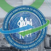 Međunarodna konferencija za investicije i ekonomski razvoj u BiH i regiji