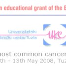 Edukativni kurs - «Ginekopatologija: Najčešći maligni tumori ženskog genitalnog trakta», Tuzla, 12.-13. maja 2008. godine