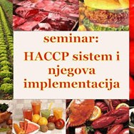 Bio-Base d.o.o. Sarajevo organizuje specijalistički seminar za zvanje 'HACCP menadžer' od 15.06. do 19.06.2009. godine u Sarajevu