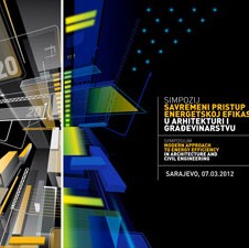 Međunarodni simpozij 'Savremeni pristup energetskoj efikasnosti u arhitekturi i građevinarstvu', 7. marta u Sarajevu