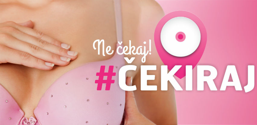 Podizanje svijesti o karcinomu dojke #čekiraj