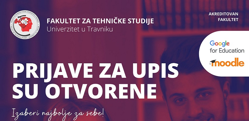 Fakultet za tehničke studije Travnik upis 2022