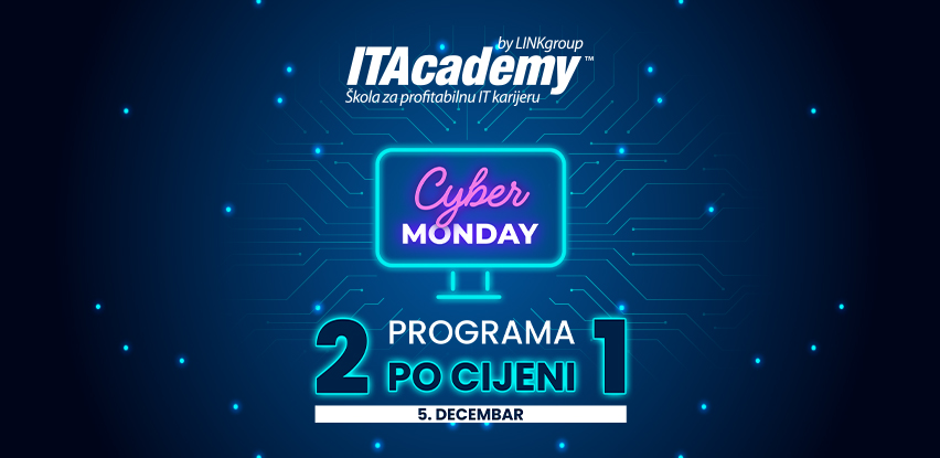 ITAcademy Cyber Monday 2 programa po cijeni 1