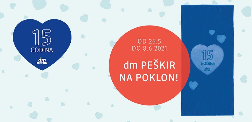 Proslavite 15 godina dm-a u Bosni i Hercegovini!