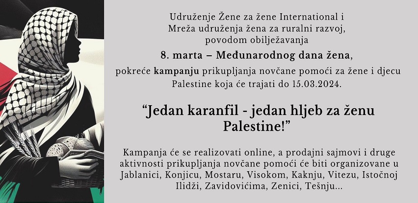 “Jedan karanfil - jedan hljeb za ženu Palestine!”